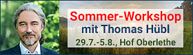 2023: Sommer Intensive Workshop Mit Thomas Hübl vor Ort Innere Transformation in Zeiten starker Veränderung